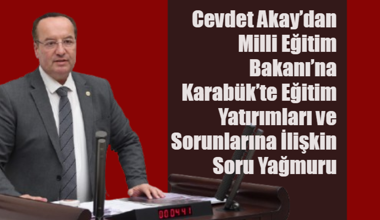 CHP Karabük Milletvekili ve TBMM Plan ve Bütçe Komisyonu Üyesi